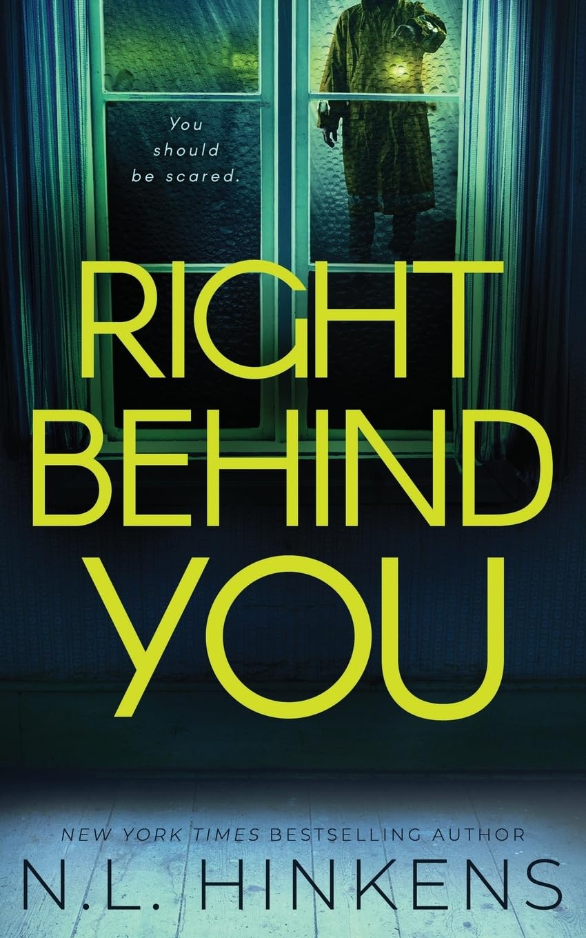 Right Behind You: A psychological suspense thriller (Payback Pasts Collection - Standalone Thrillers) - 9561