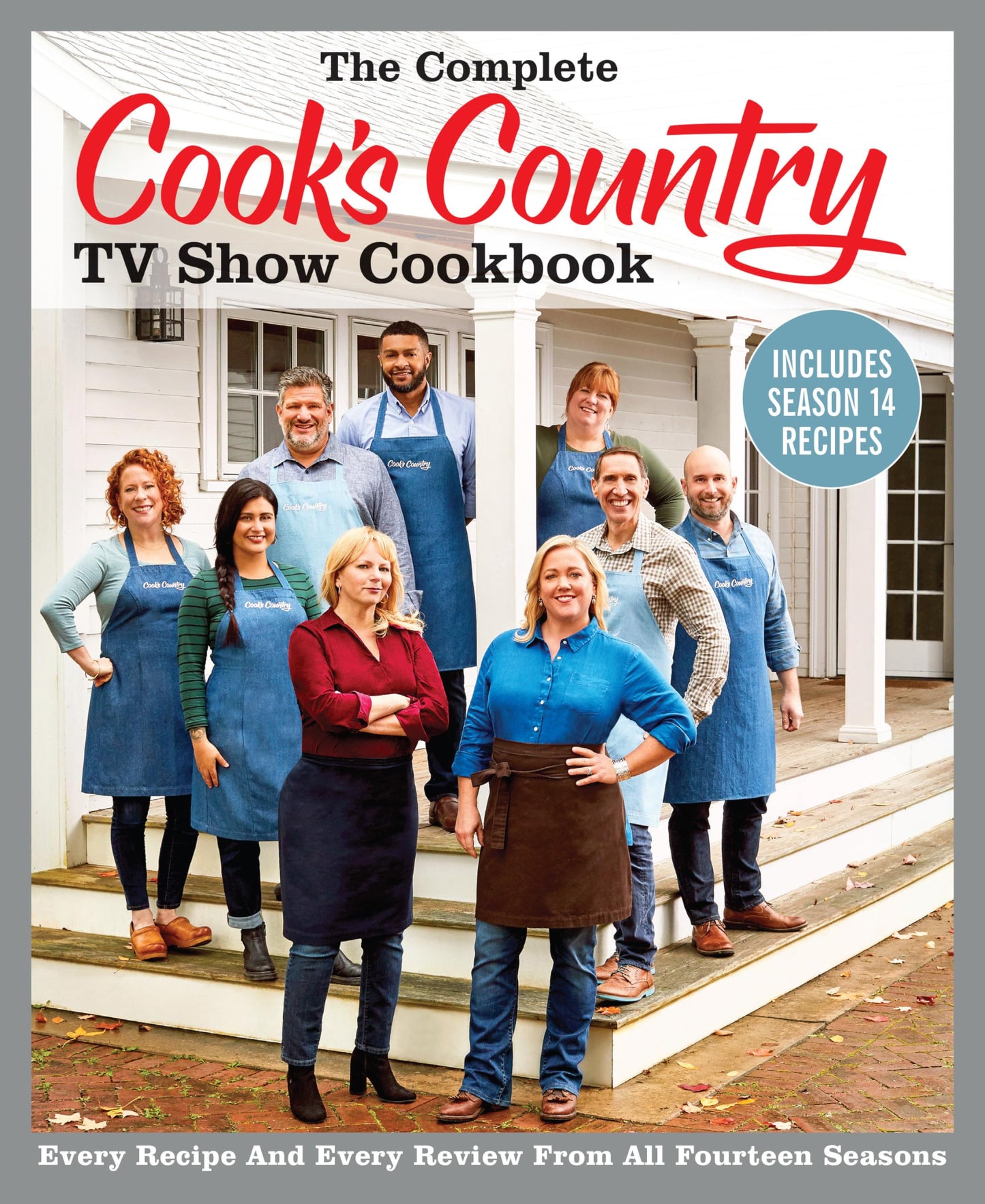 The Complete Cook’s Country TV Show Cookbook Includes Season 14 Recipes: Every Recipe and Every Review from All Fourteen Seasons The Happy Book Stack