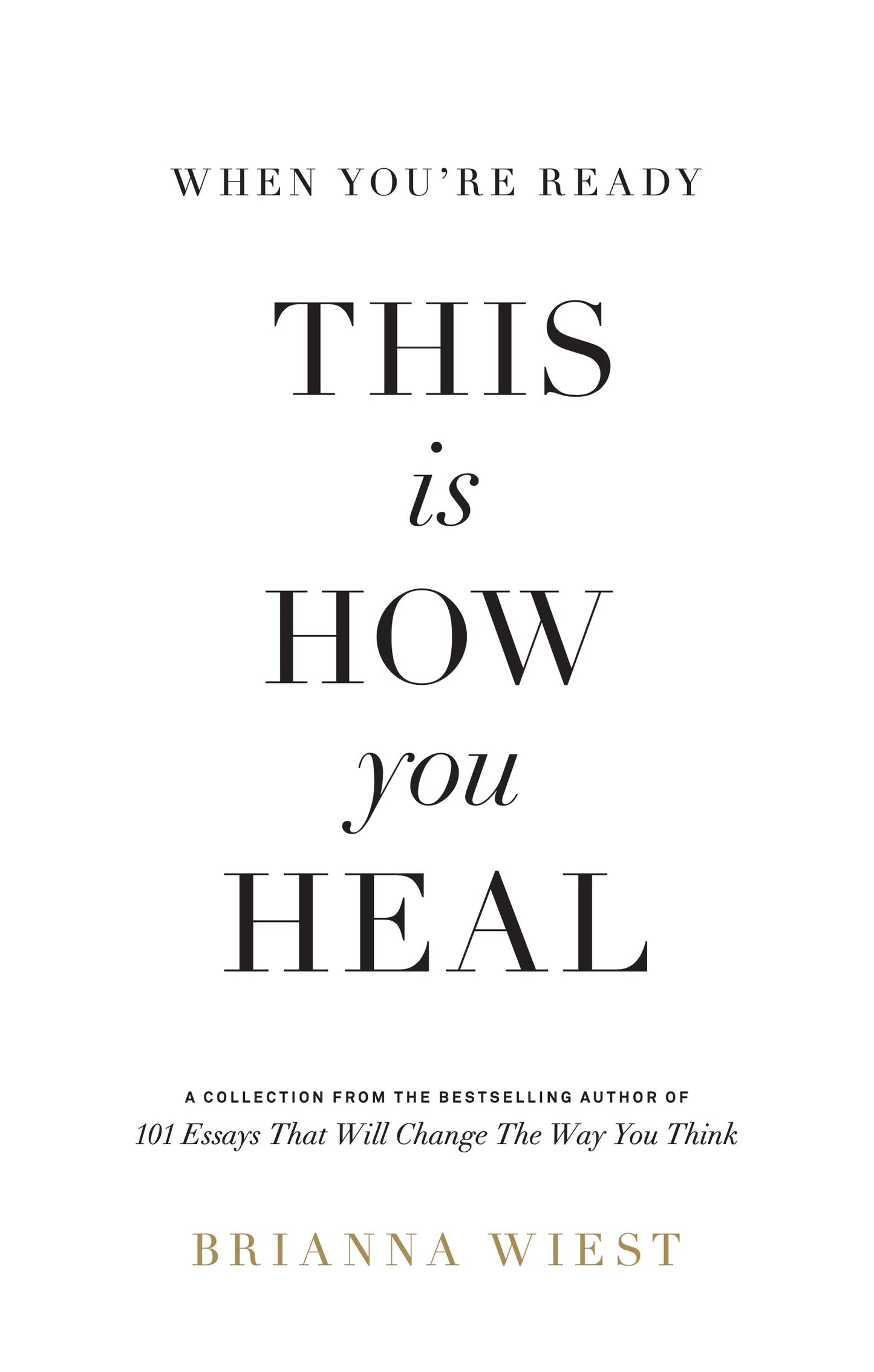 When You're Ready, This Is How You Heal The Happy Book Stack