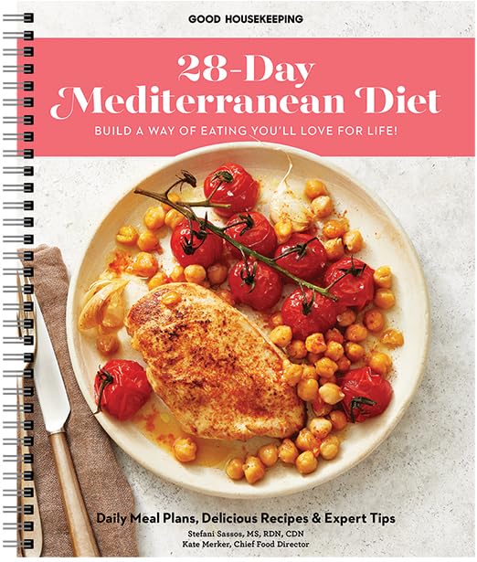 The 28-Day Mediterranean Diet: Daily Meal Plans, Delicious Recipes, and Tips for Building a Way of Eating Youll Love for Life - Quick and Easy Planner to Adapt a Healthy Eating Habit! - 2741