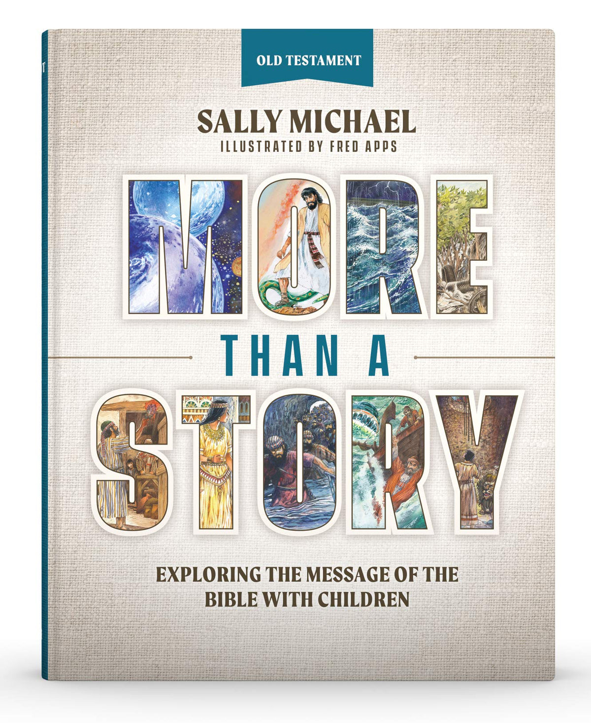 More Than A Story: Old Testament: Exploring the Message of the Bible with Children The Happy Book Stack