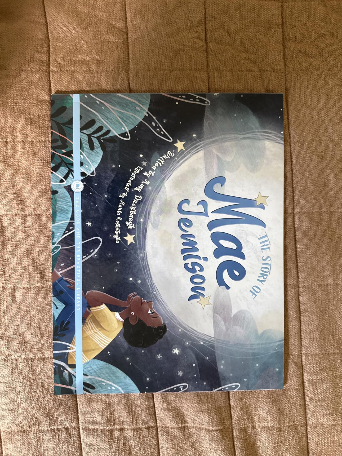 The Story of Mae Jemison The Happy Book Stack