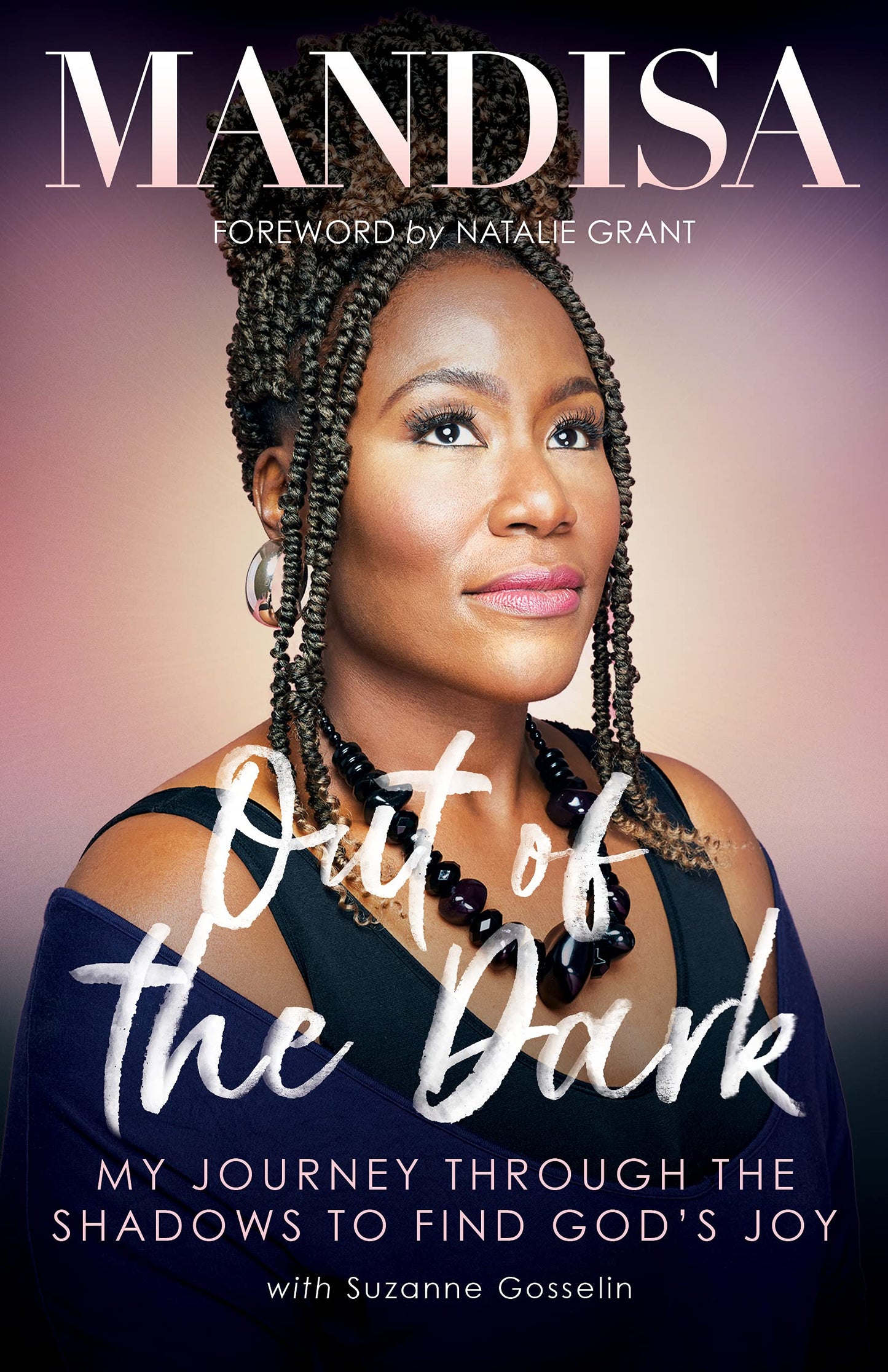 Out of the Dark: My Journey Through the Shadows to Find God's Joy The Happy Book Stack