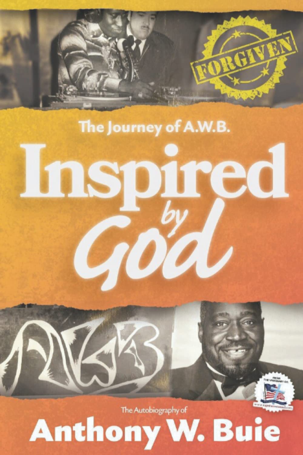 Inspired by God the Journey of AWB Forgiven The Happy Book Stack