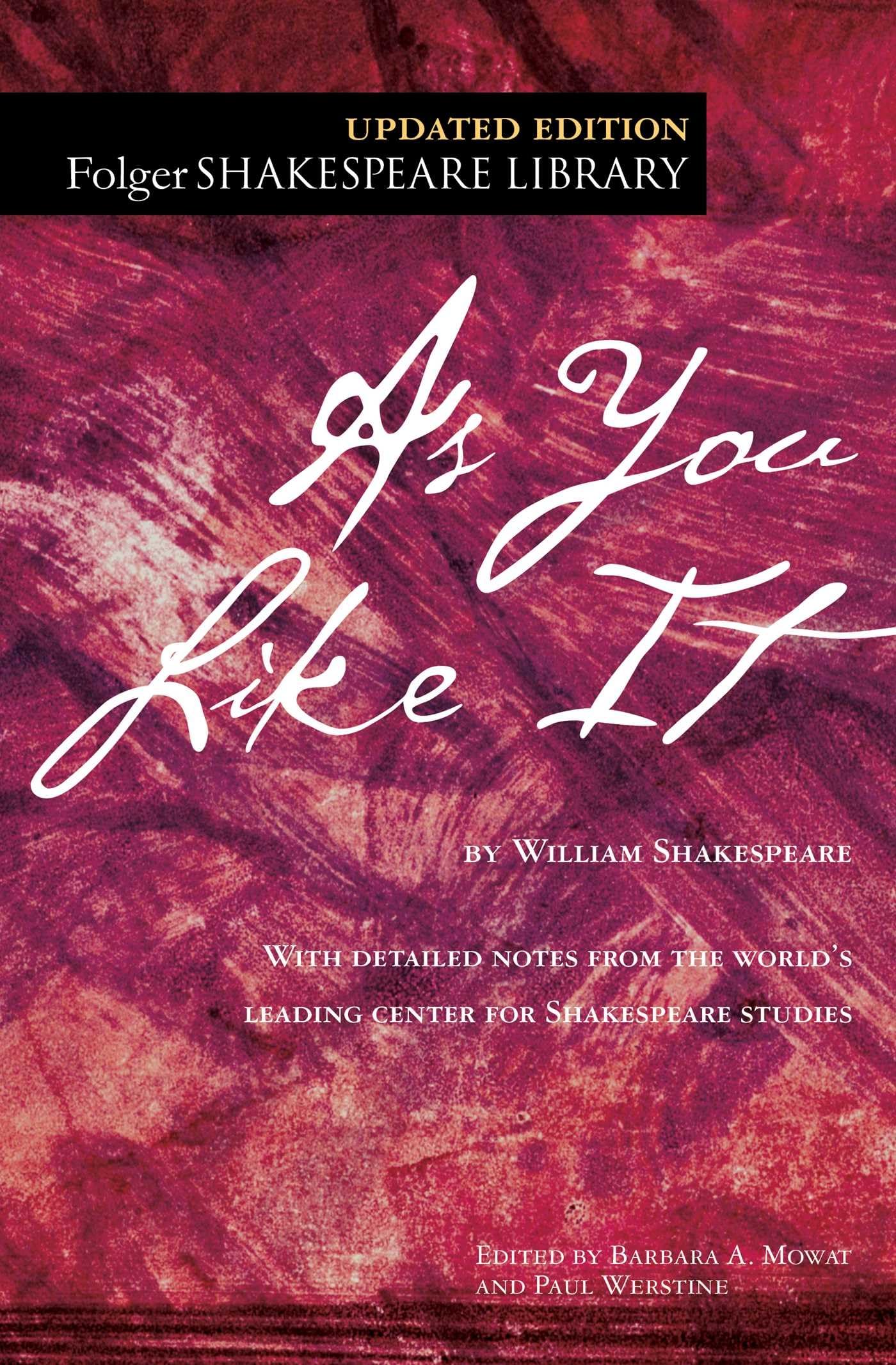 As You Like It (Folger Shakespeare Library) The Happy Book Stack