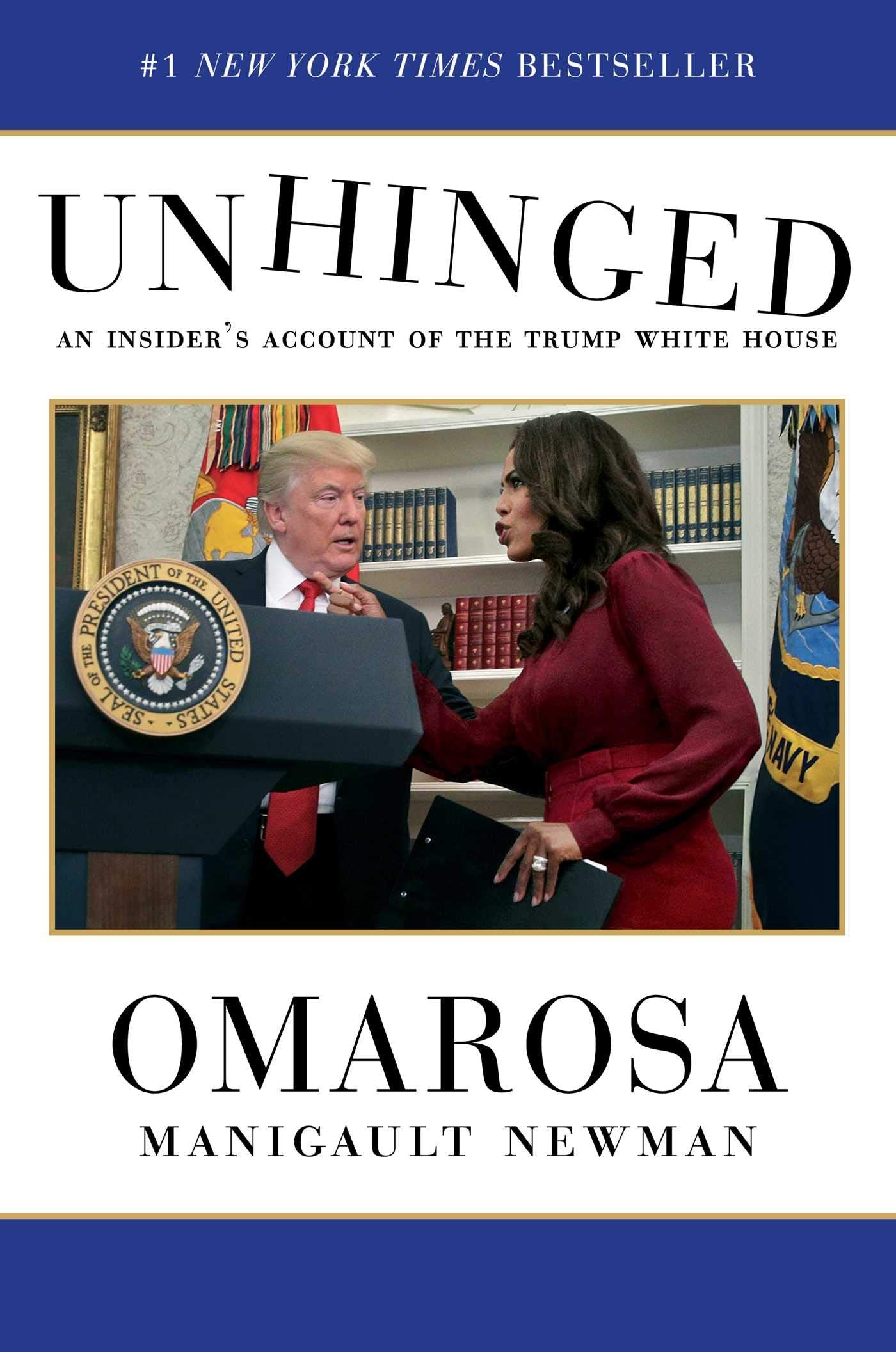 Unhinged: An Insider's Account of the Trump White House The Happy Book Stack