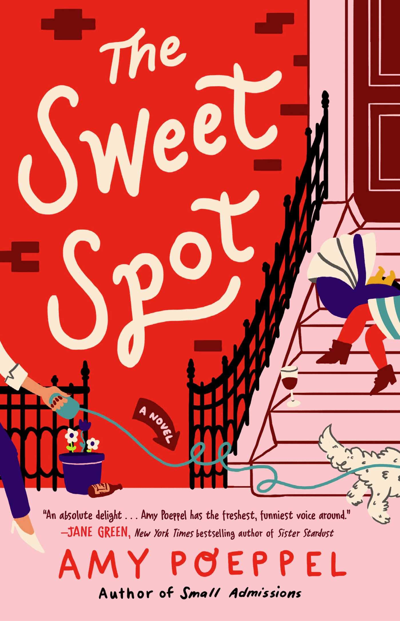 The Sweet Spot: A Novel The Happy Book Stack