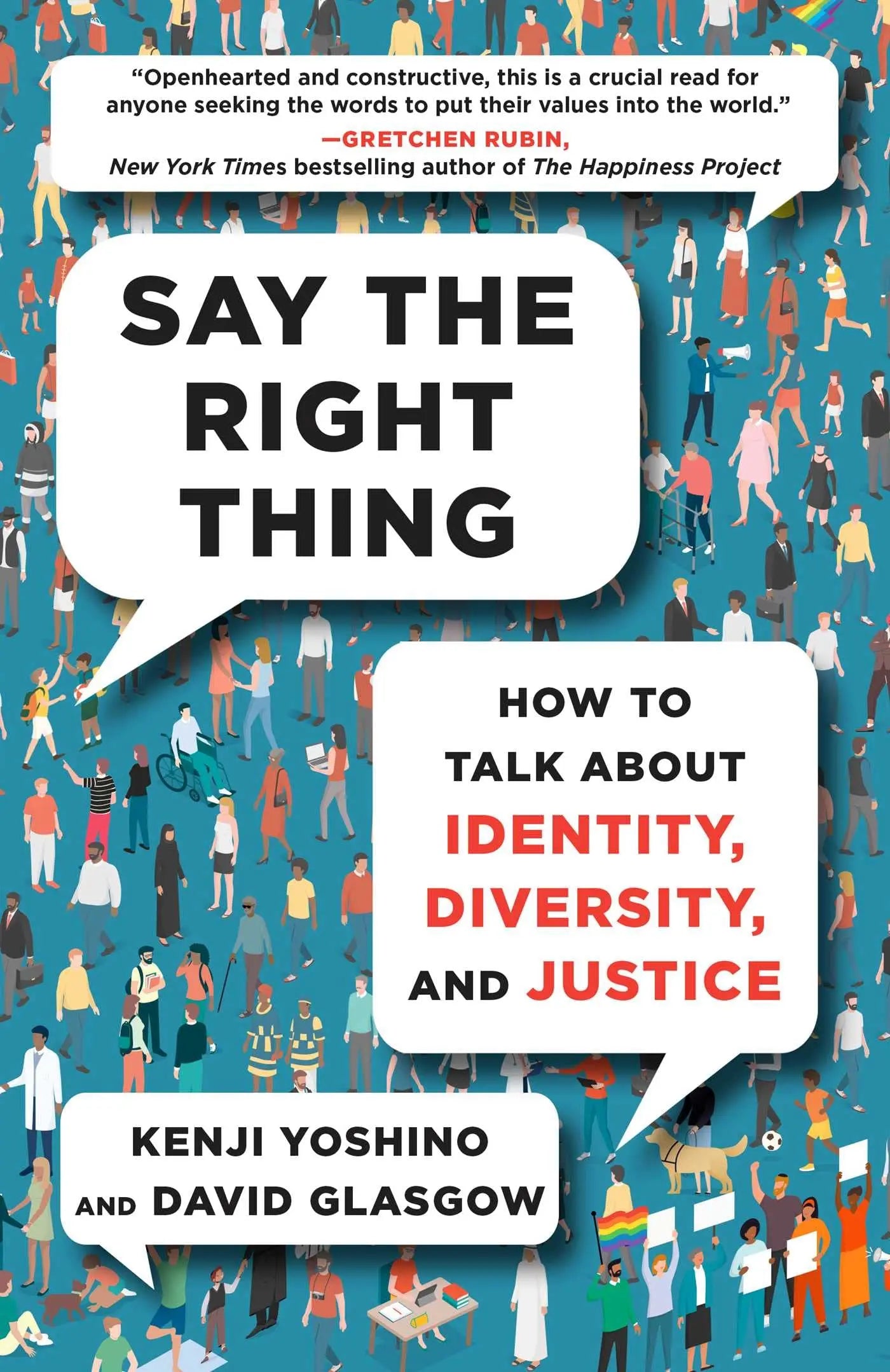 Say the Right Thing: How to Talk About Identity, Diversity, and Justice The Happy Book Stack