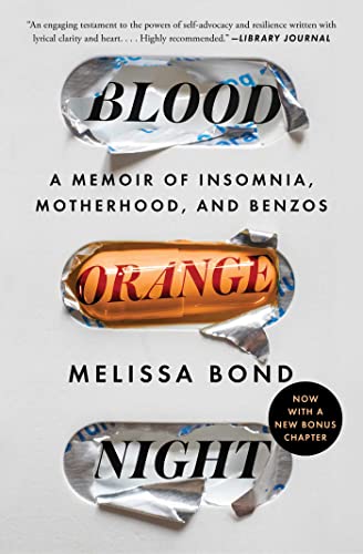 Blood Orange Night: A Memoir of Insomnia, Motherhood, and Benzos The Happy Book Stack
