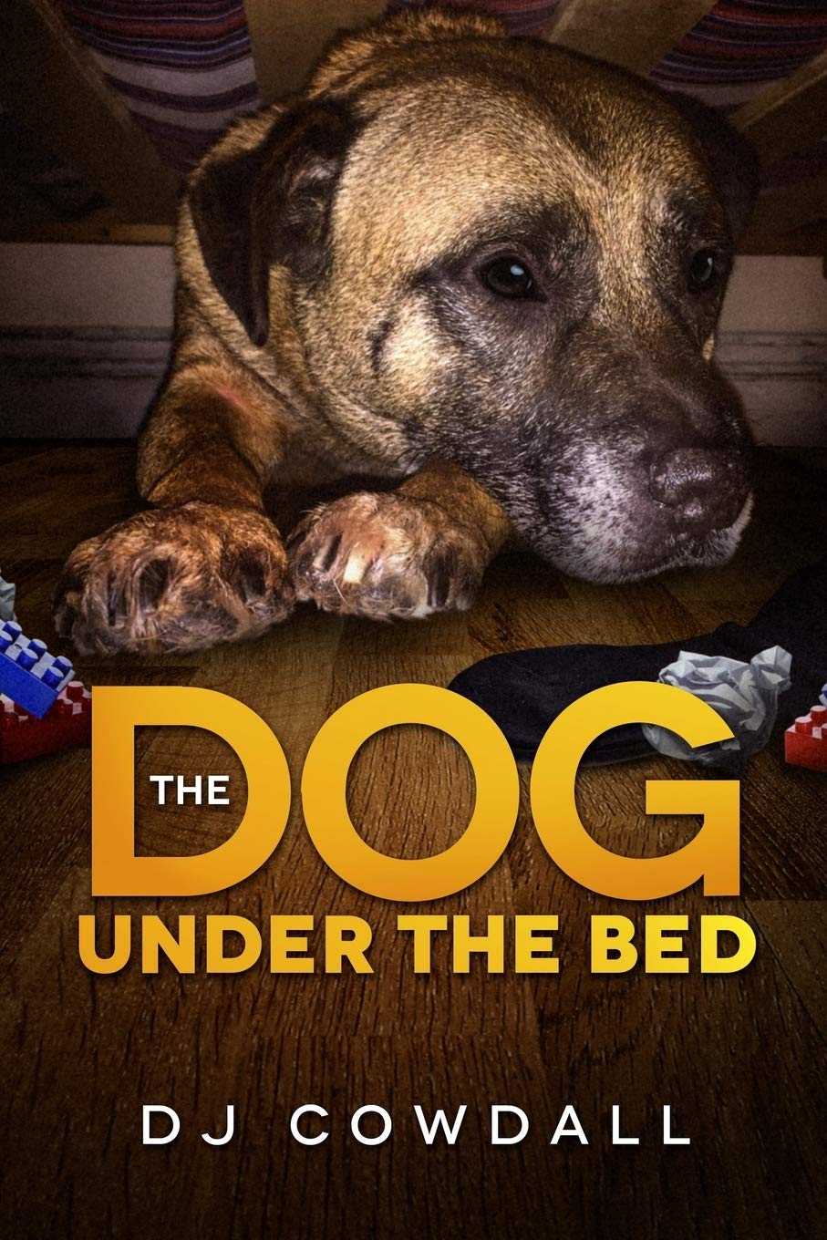 The Dog Under The Bed The Happy Book Stack