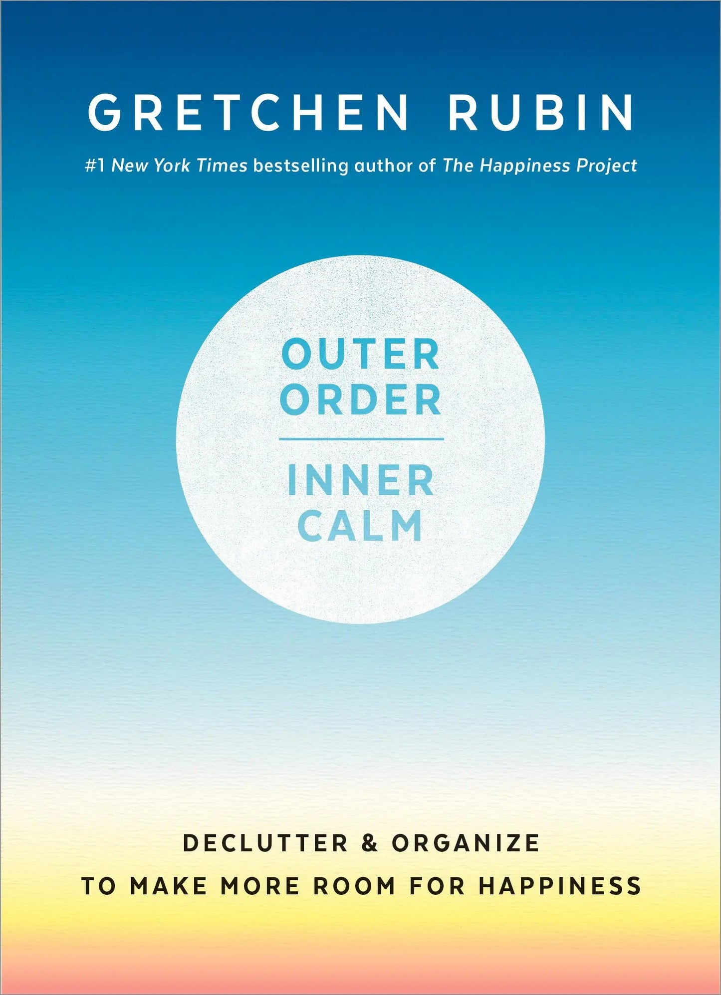 Outer Order, Inner Calm: Declutter and Organize to Make More Room for Happiness The Happy Book Stack