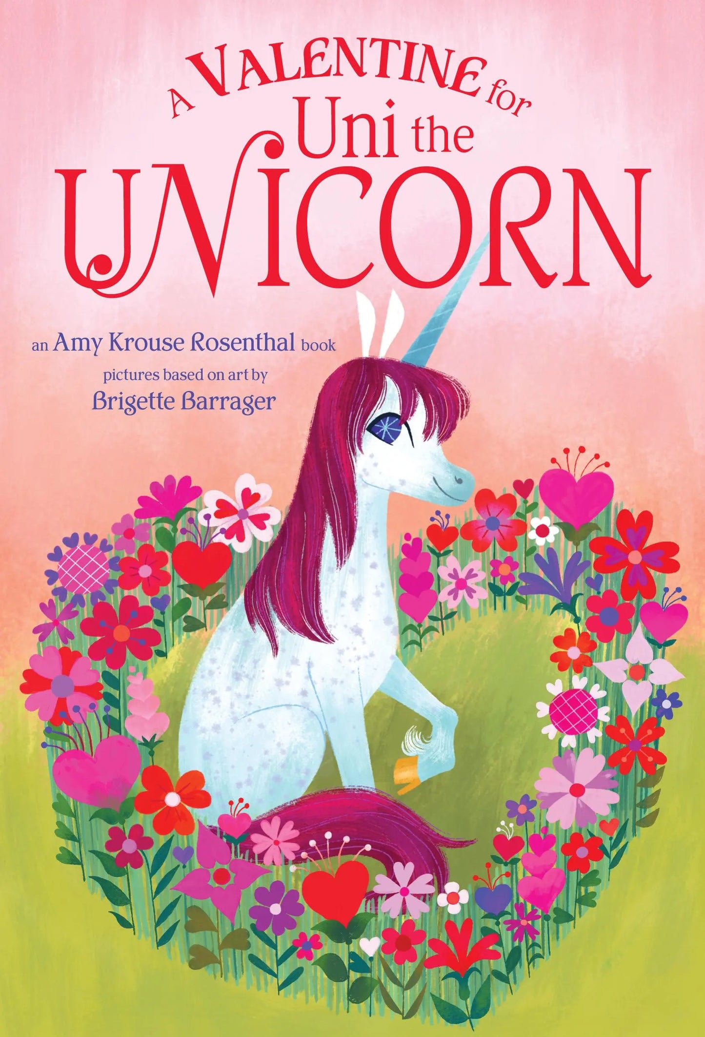 A Valentine for Uni the Unicorn The Happy Book Stack