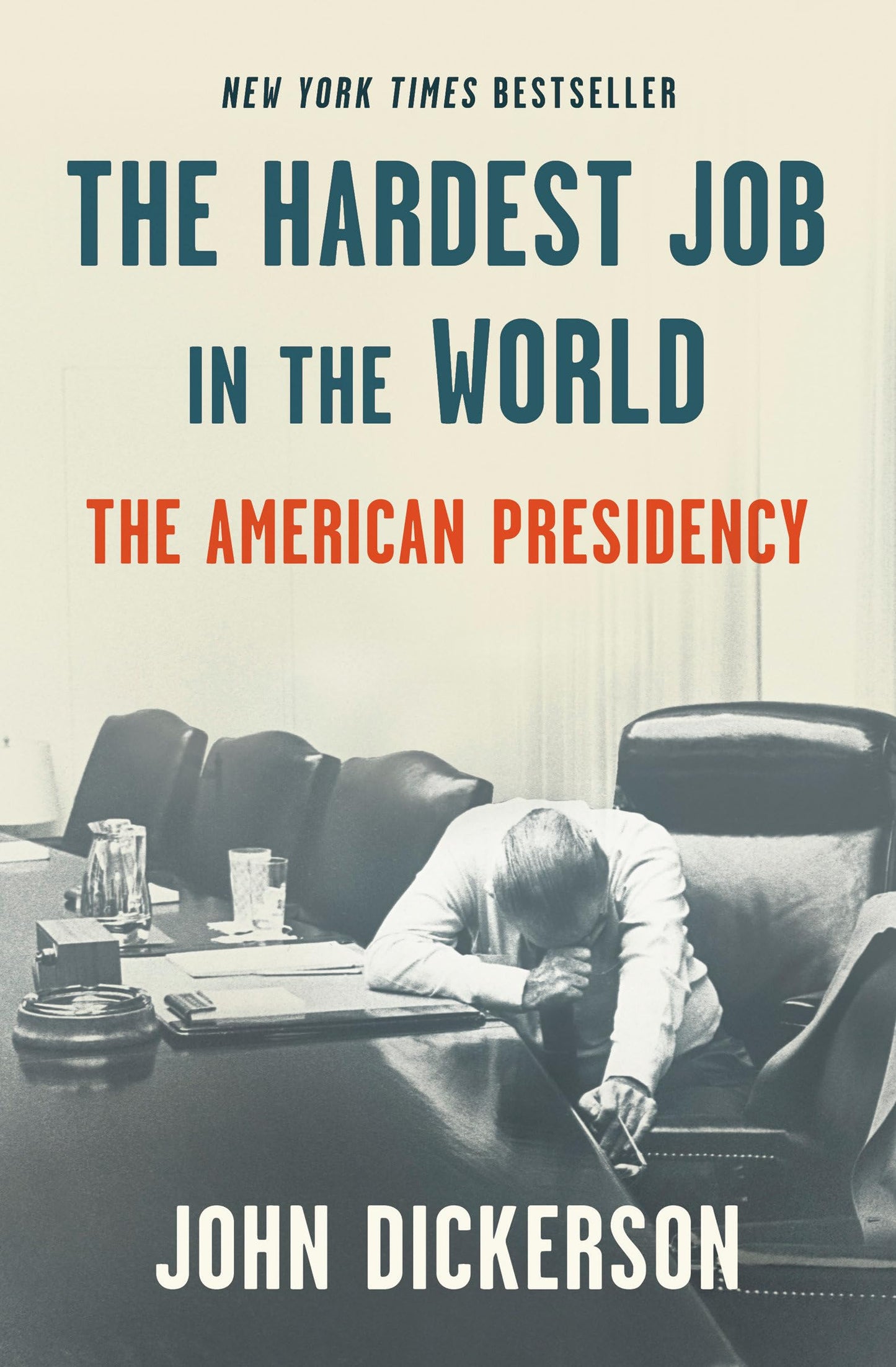 The Hardest Job in the World: The American Presidency The Happy Book Stack