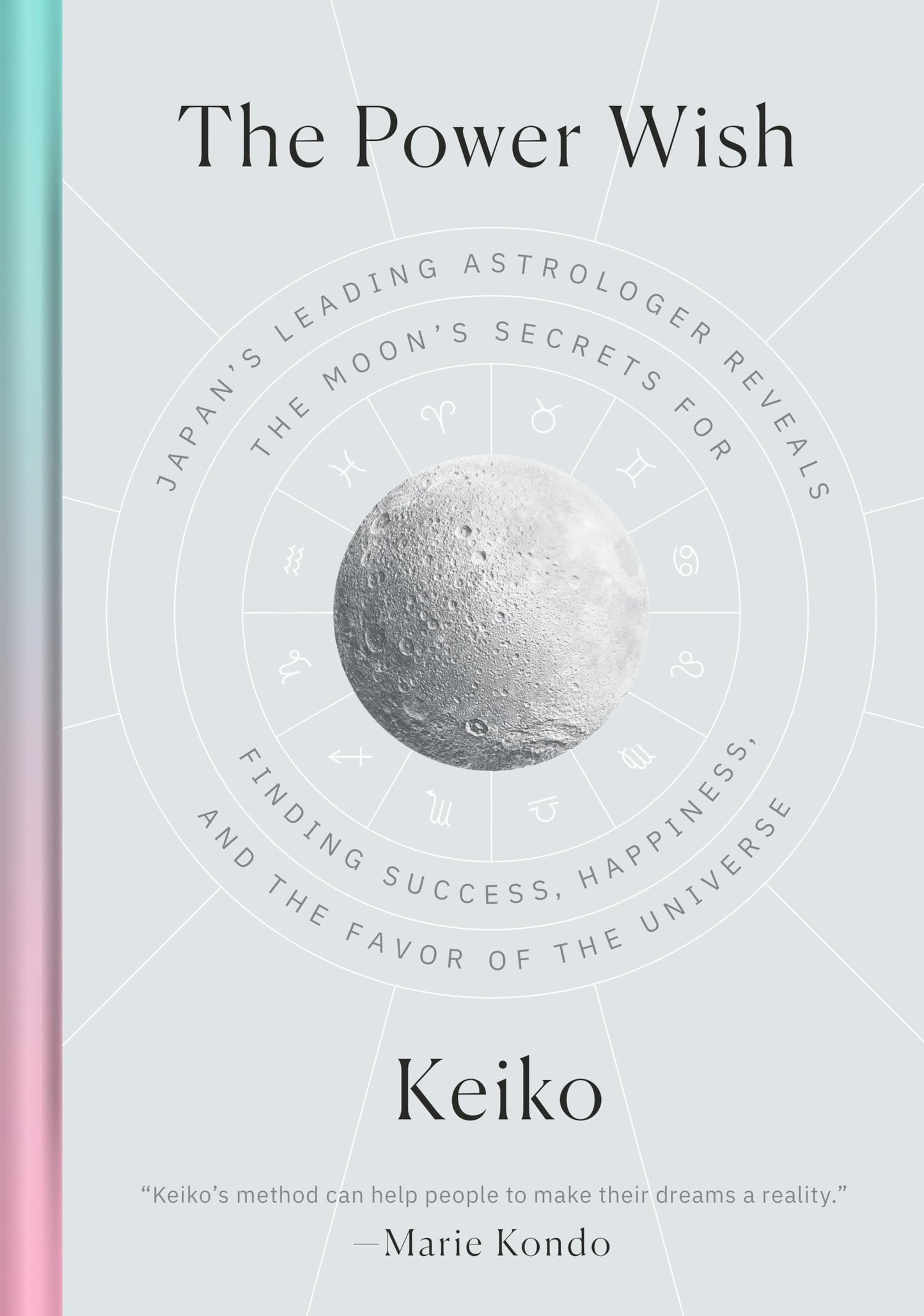 The Power Wish: Japan's Leading Astrologer Reveals the Moon's Secrets for Finding Success, Happiness, and the Favor of the Universe The Happy Book Stack