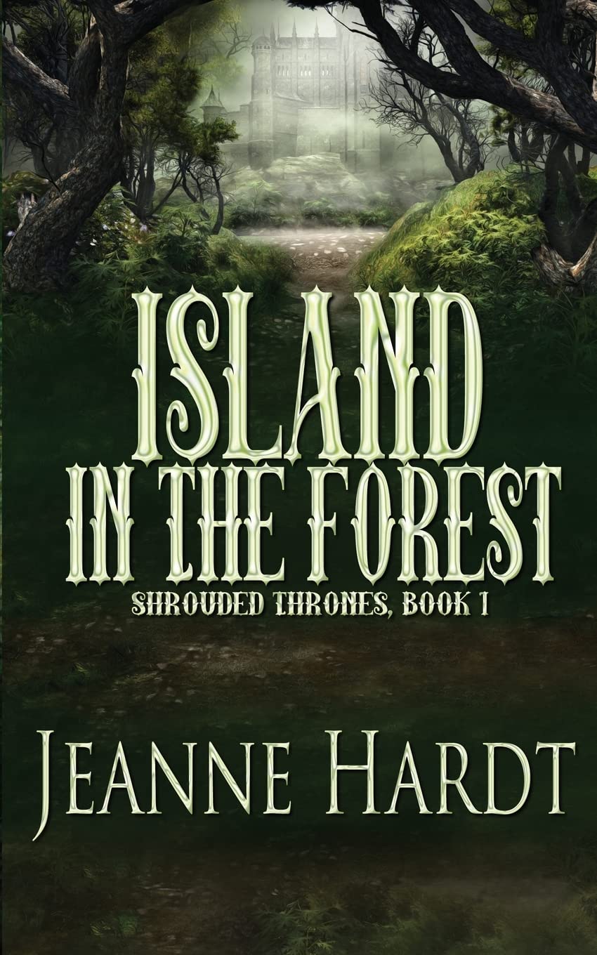 Island in the Forest (Shrouded Thrones) The Happy Book Stack