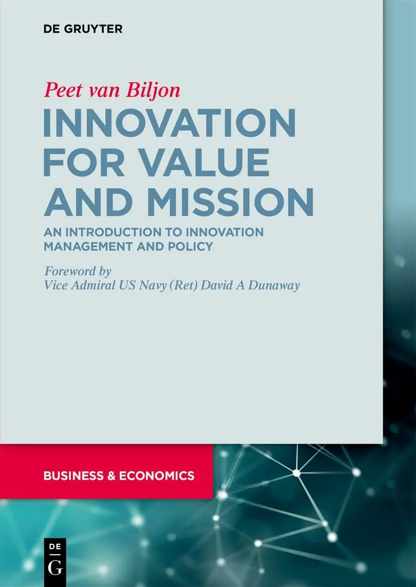 Innovation for Value and Mission: An Introduction to Innovation Management and Policy The Happy Book Stack