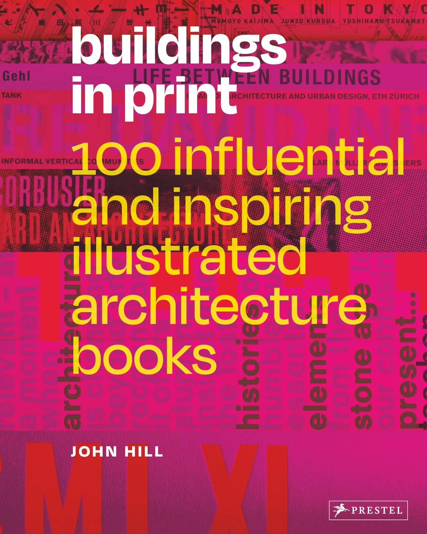 Buildings in Print: 100 Influential & Inspiring Illustrated Architecture Books The Happy Book Stack