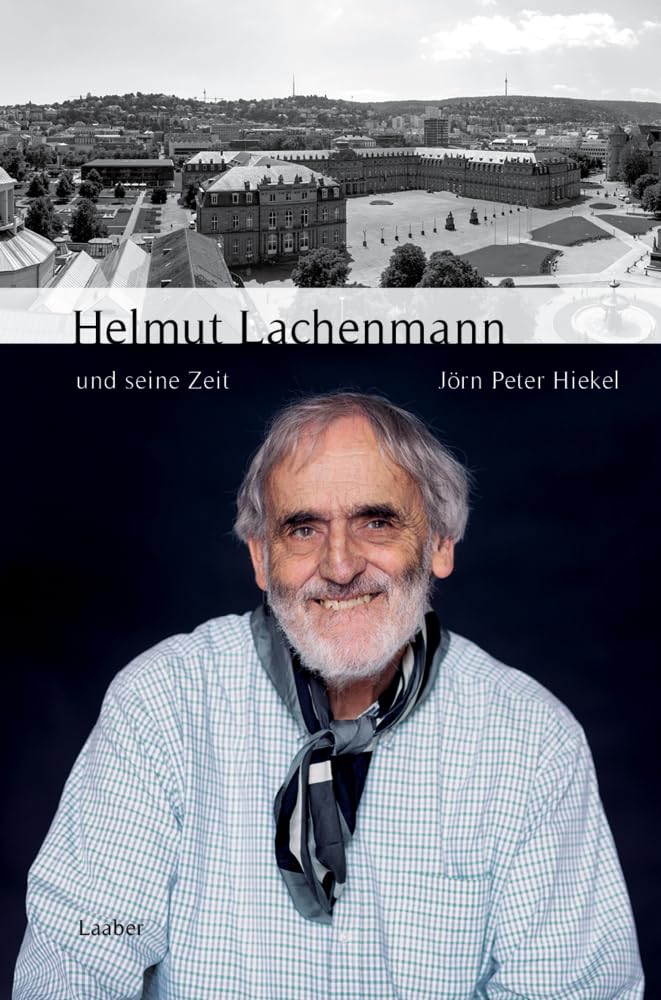 Helmut Lachenmann und seine Zeit The Happy Book Stack