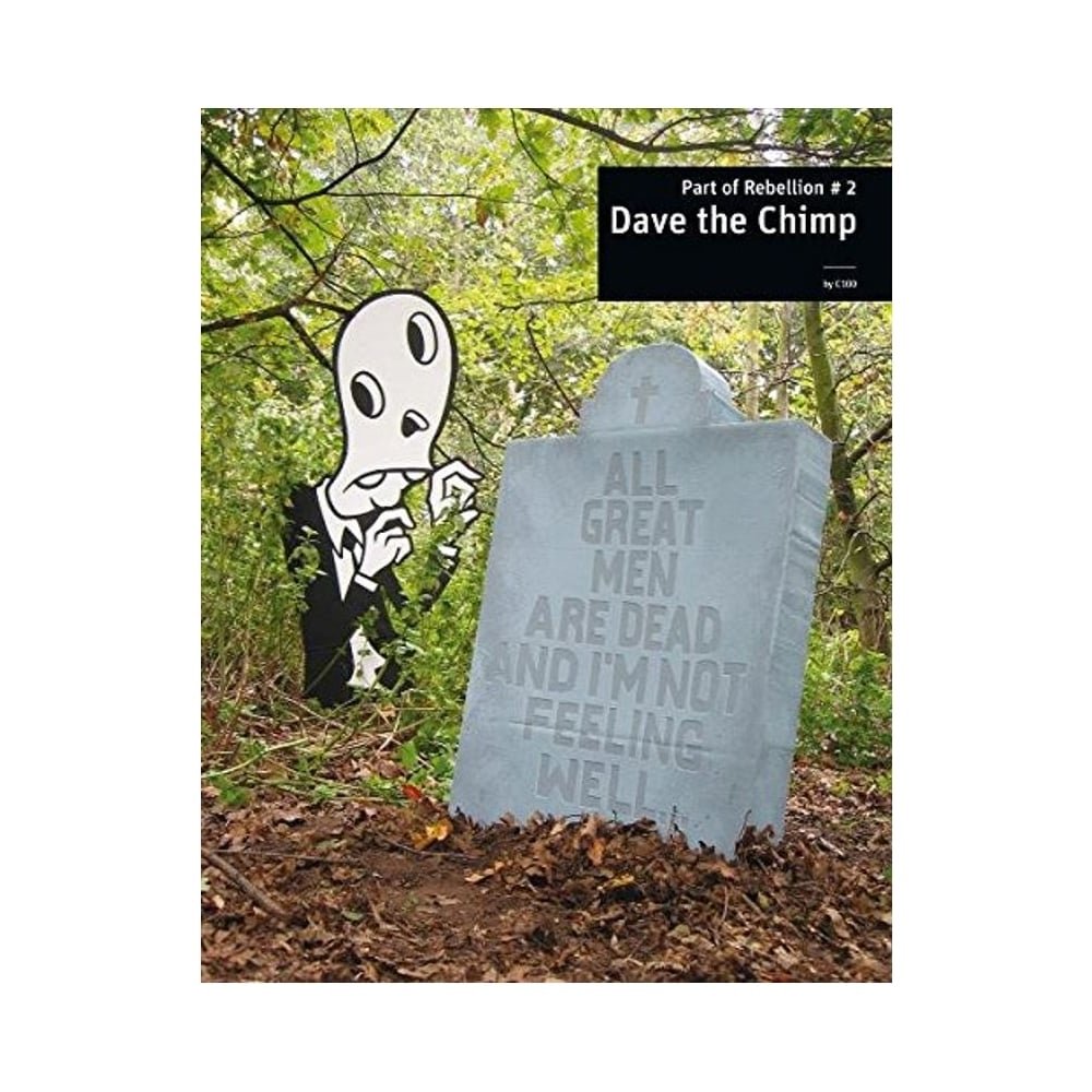 Dave the Chimp: Part of Rebellion 2 The Happy Book Stack