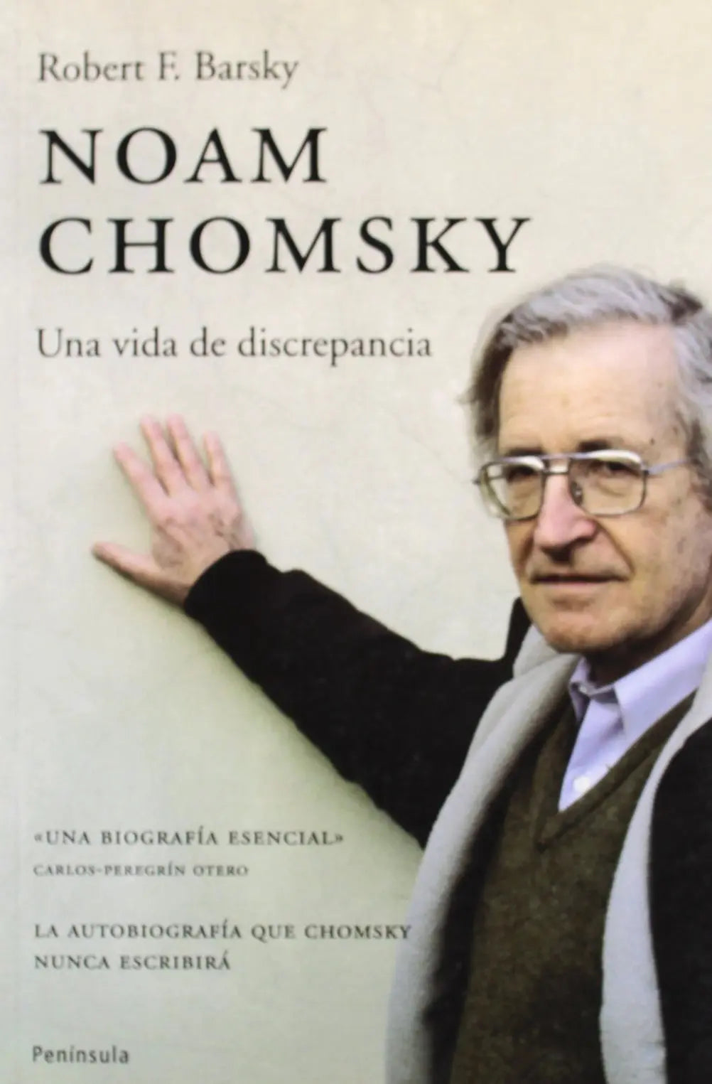 Noam Chomsky: Una vida de discrepancia The Happy Book Stack