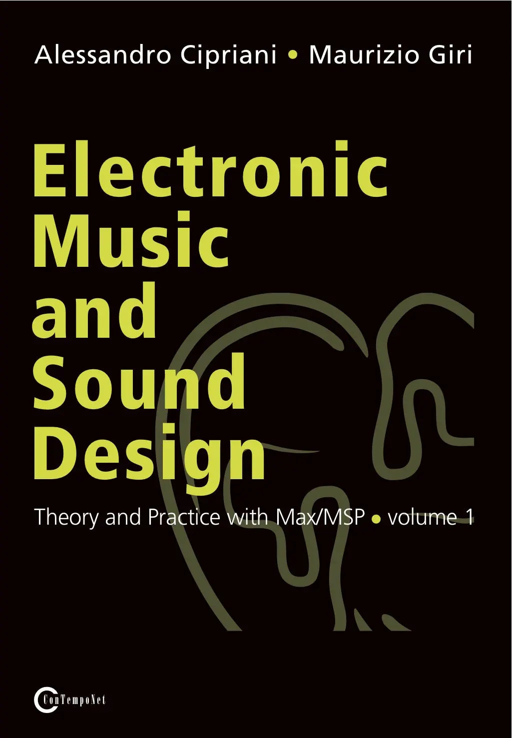 Electronic Music and Sound Design - Theory and Practice with Max/MSP - volume 1 The Happy Book Stack
