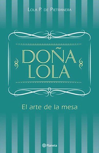 Doa Lola El Arte De La Mesa Td - 142