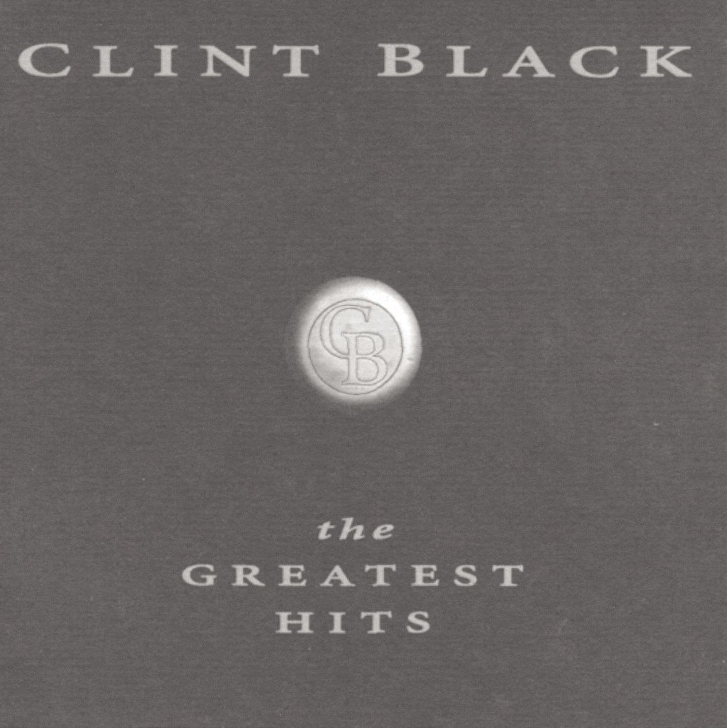 Clint Black - The Greatest Hits The Happy Book Stack