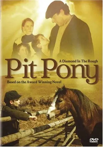 Pit Pony: A Diamond in the Rough: Based on the Award Winning Novel The Happy Book Stack