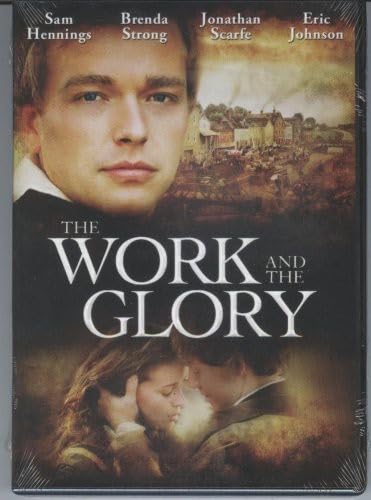 The Work And The Glory