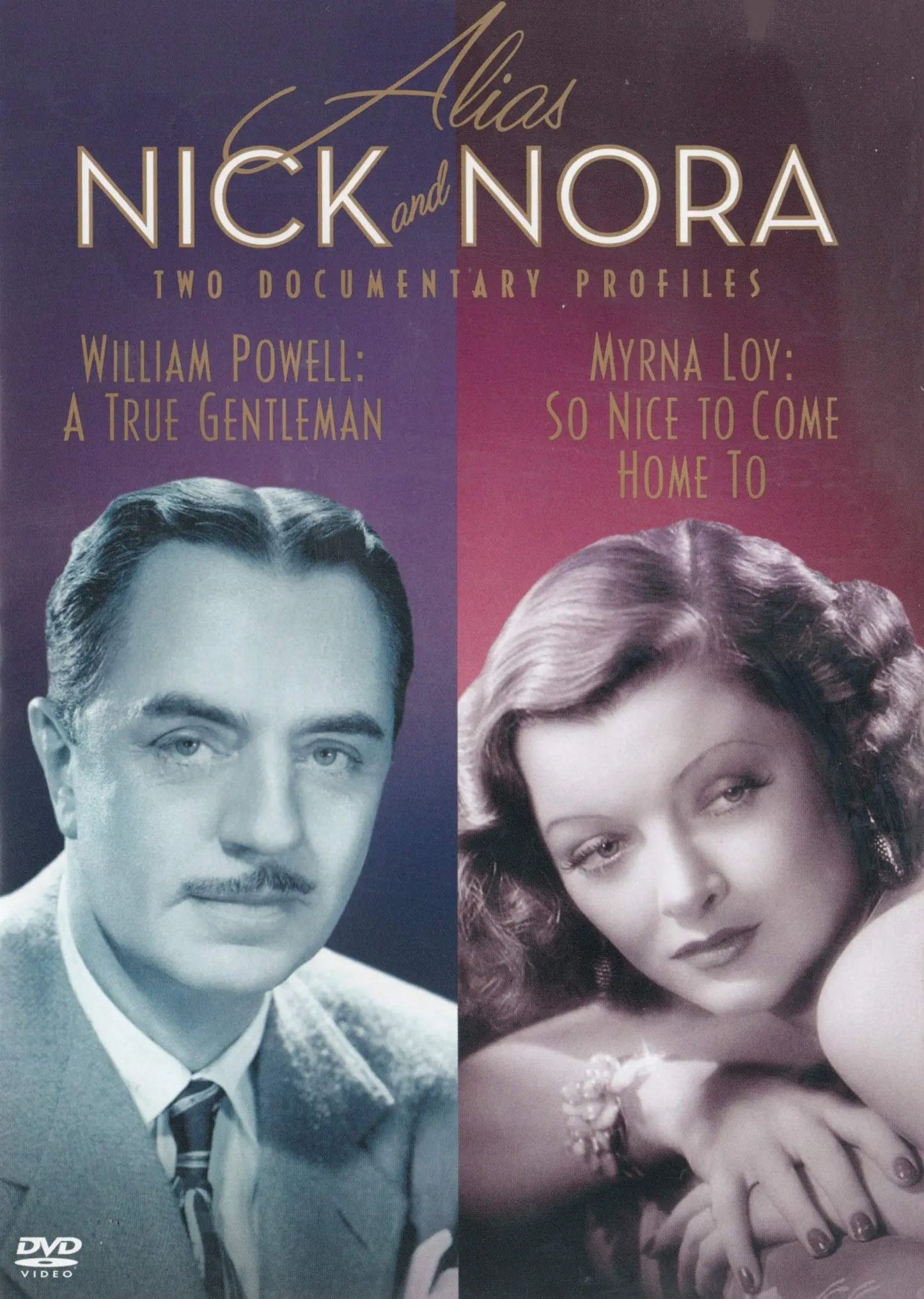 Alias Nick and Nora - Two Documentary Profiles (William Powell: A True Gentleman / Myrna Loy: So Nice to Come Home to) The Happy Book Stack