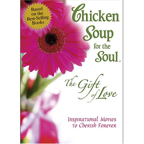 Chicken Soup for the Soul - The Gift of Love The Happy Book Stack