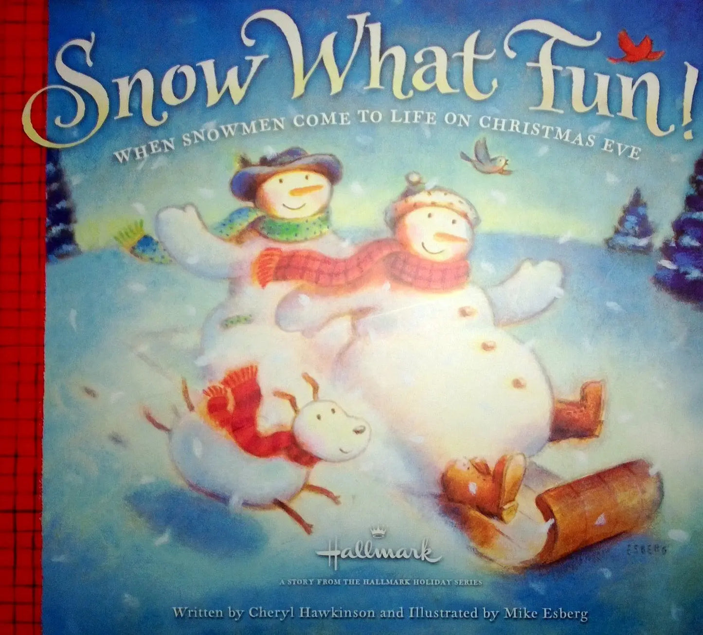 Snow What Fun! When Snowmen Come to Life on Christmas Eve The Happy Book Stack
