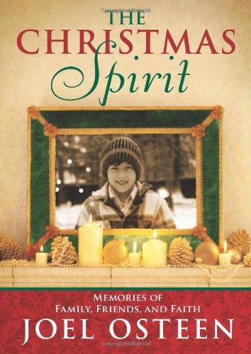 The Christmas Spirit: Memories of Family, Friends, and Faith The Happy Book Stack