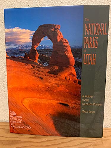 The National Parks of Utah: A Journey to the Colorado Plateau The Happy Book Stack