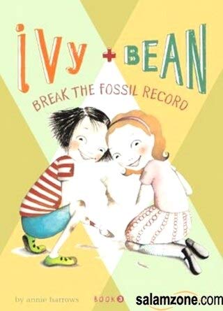 Ivy and Bean Break the Fossil Record - 6480