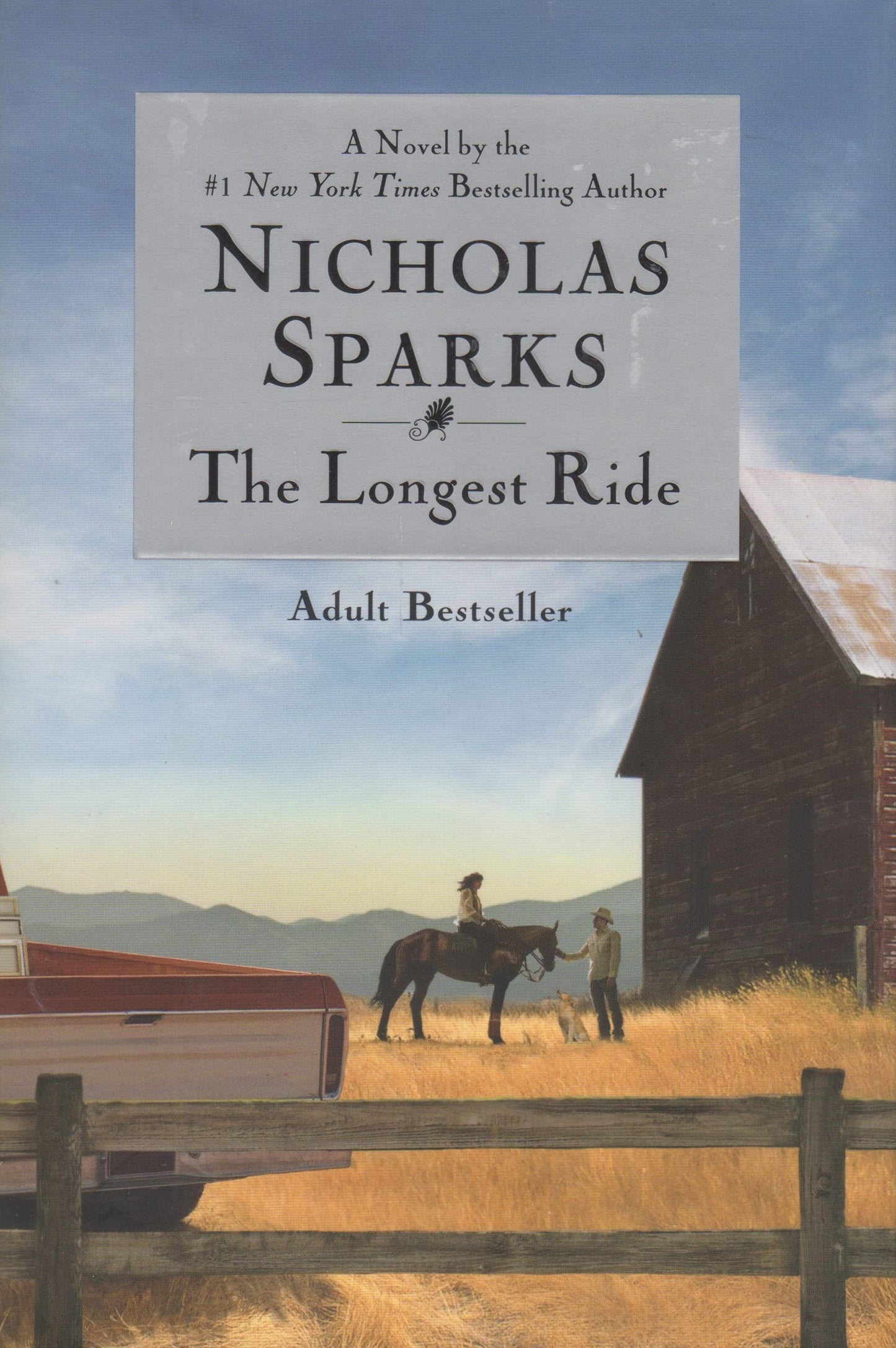 The Longest Ride (First Edition) The Happy Book Stack