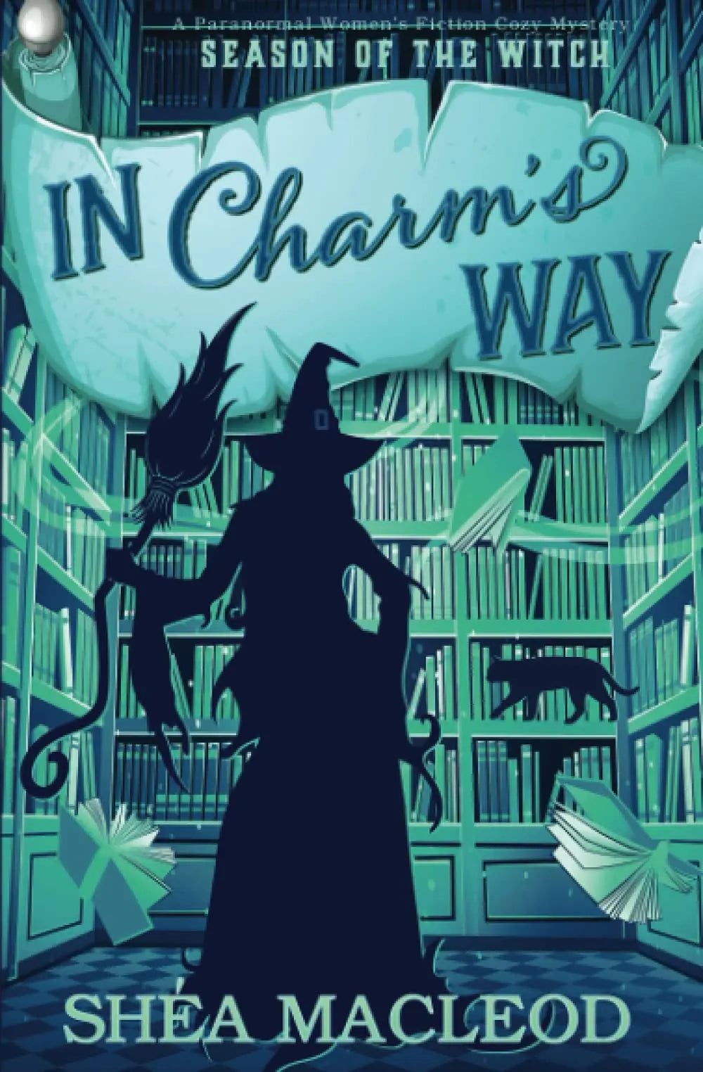 In Charm's Way: A Paranormal Women's Fiction Cozy Mystery (Season of the Witch) The Happy Book Stack