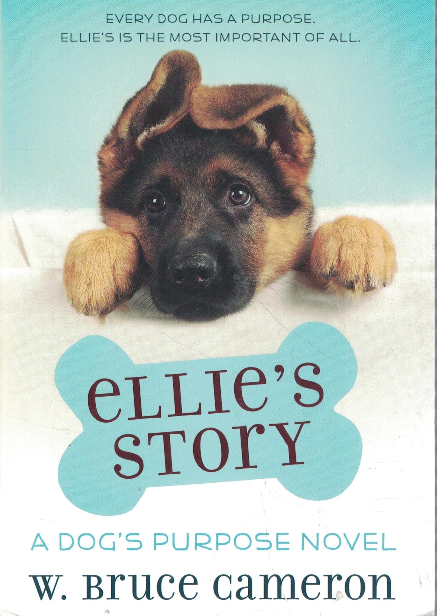 Ellie's Story: A Dog's Purpose Novel The Happy Book Stack