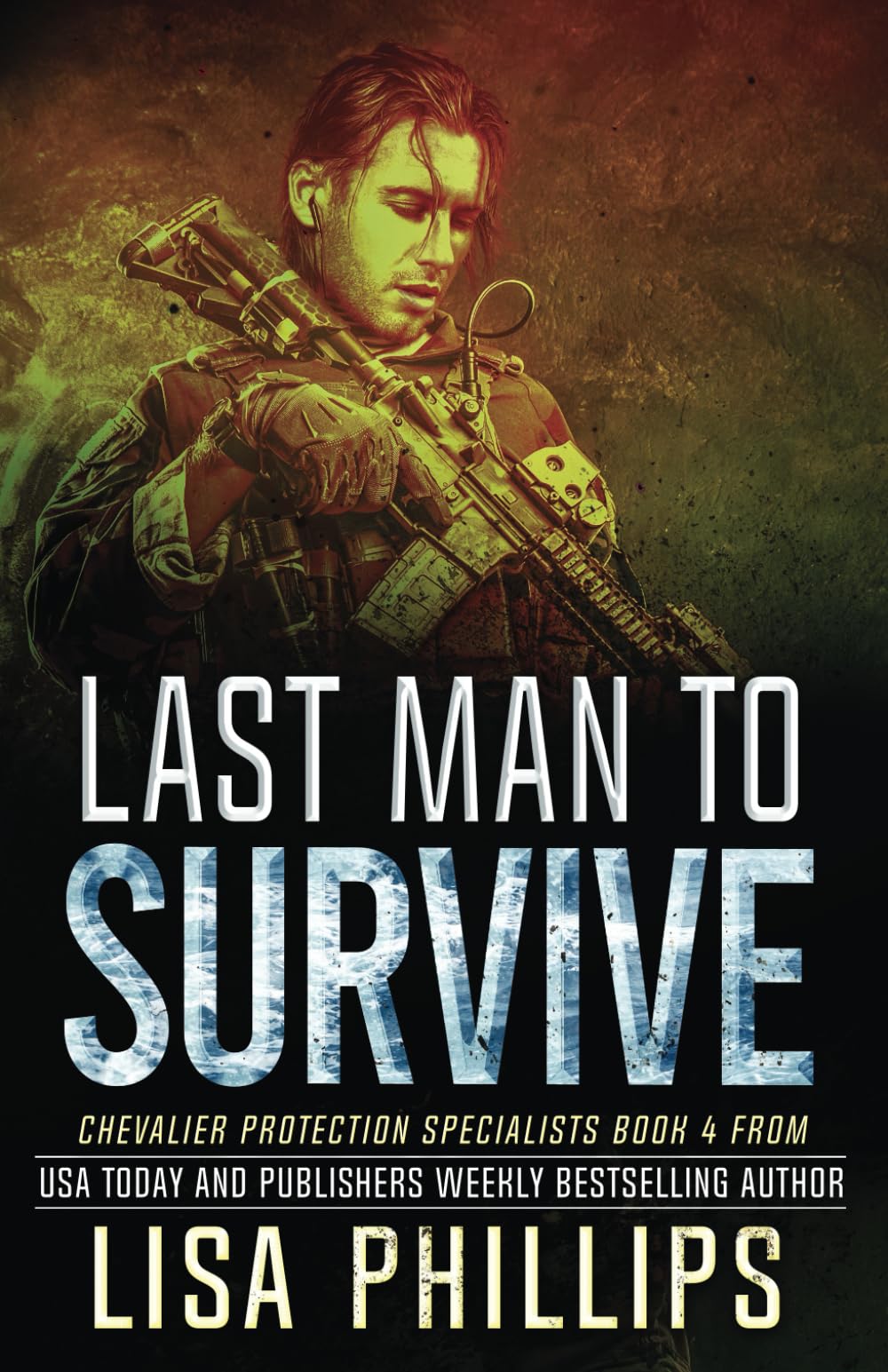 Last Man to Survive (Chevalier Protection Specialists) The Happy Book Stack