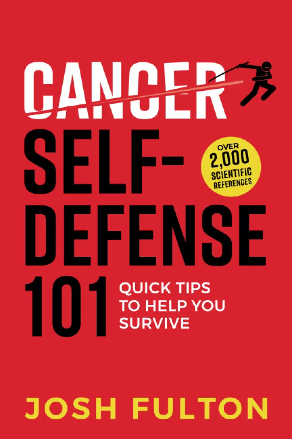 Cancer Self-Defense 101: Quick Tips to Help You Survive The Happy Book Stack