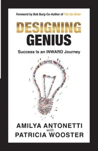 Designing Genius: Success Is an Inward Journey The Happy Book Stack