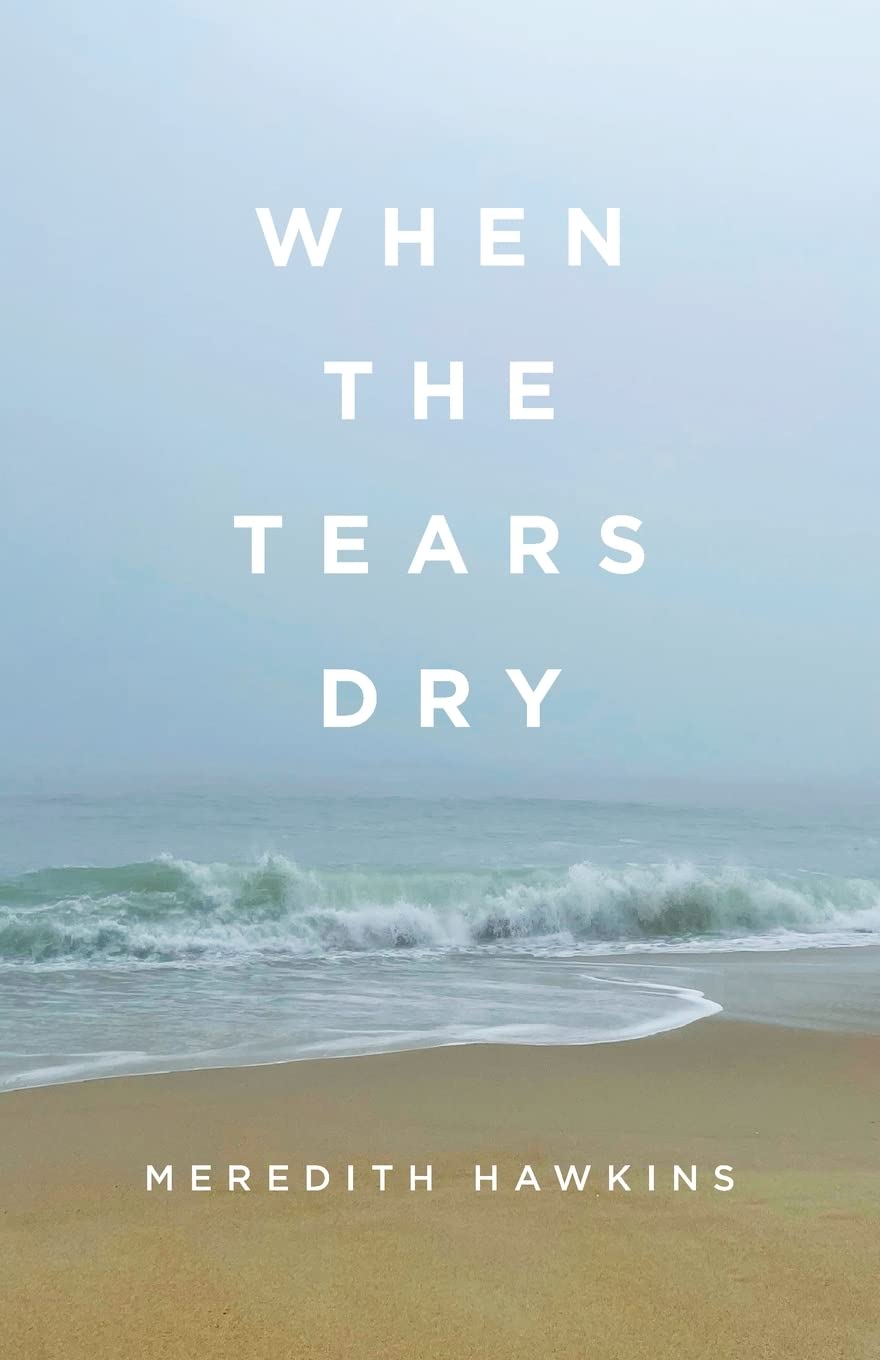 When the Tears Dry The Happy Book Stack