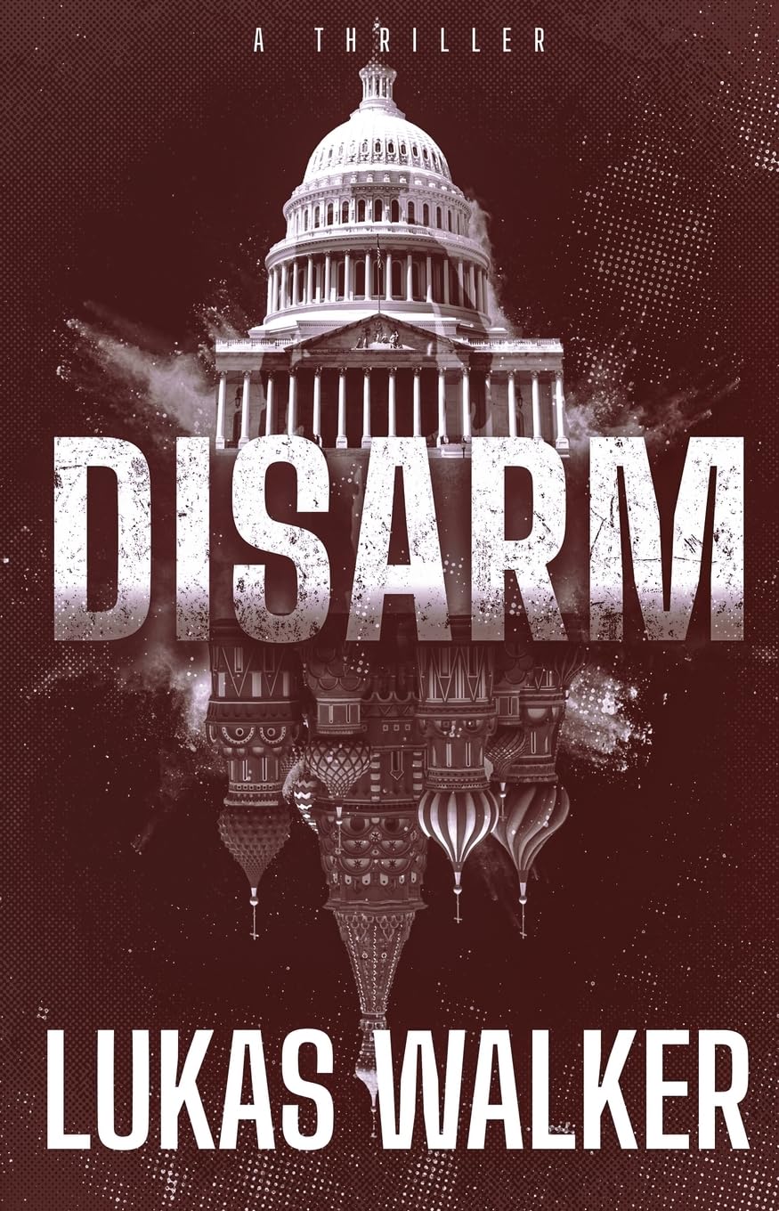 Disarm: A Thriller - 3189