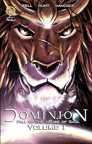 Dominion: Fall of the House of Saul: Volume 1 (Dominion: Fall of the House of Saul, 1) The Happy Book Stack