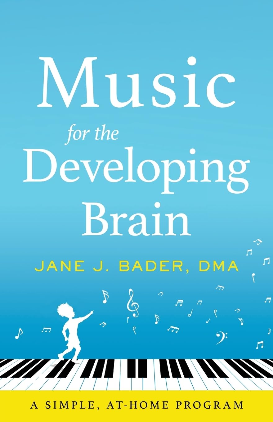 Music for the Developing Brain: A Simple, At-Home Program The Happy Book Stack