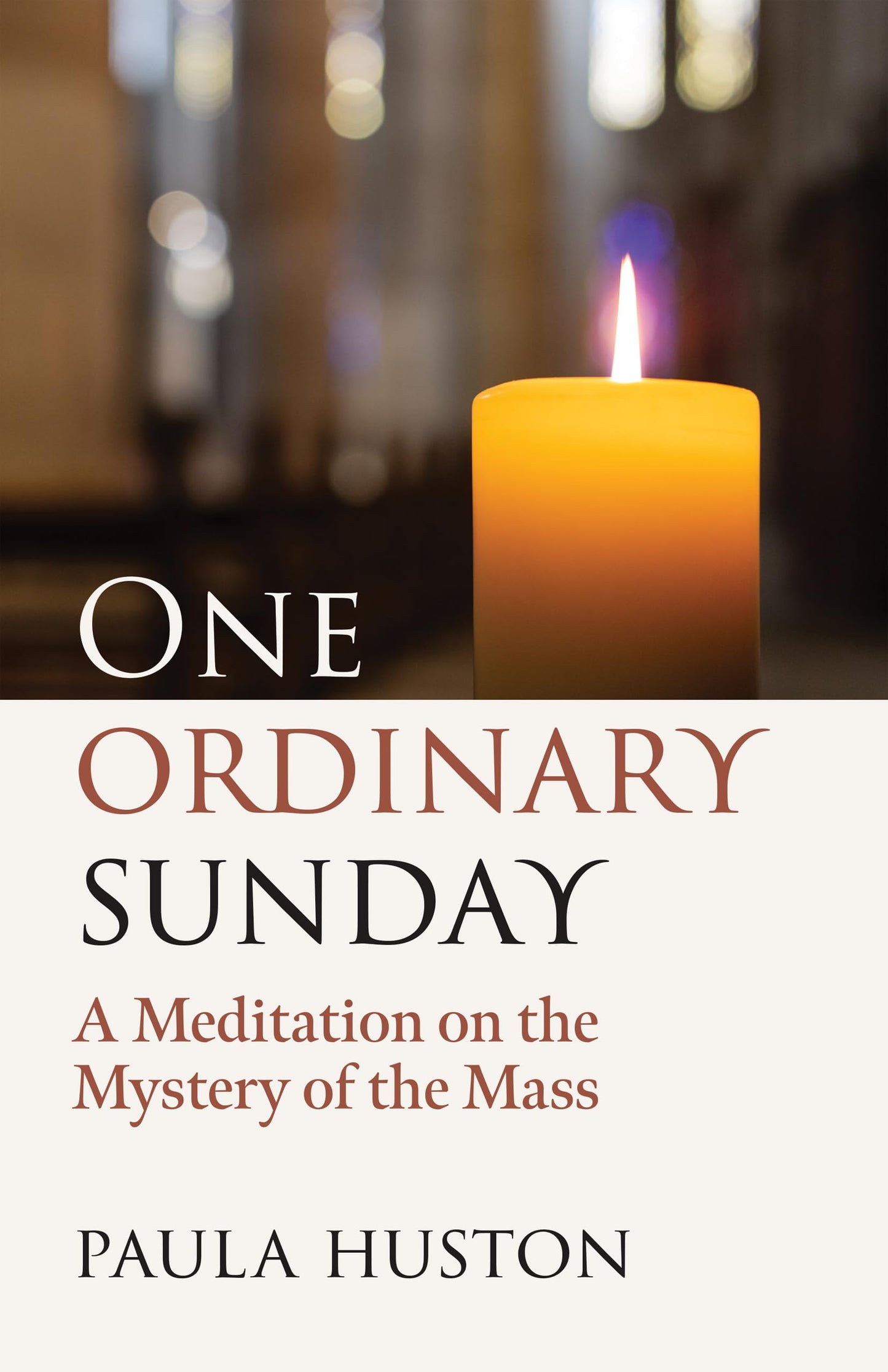 One Ordinary Sunday: A Meditation on the Mystery of the Mass The Happy Book Stack