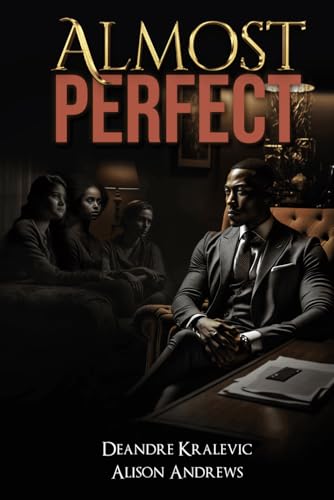 Almost Perfect (The Perfect Series) The Happy Book Stack