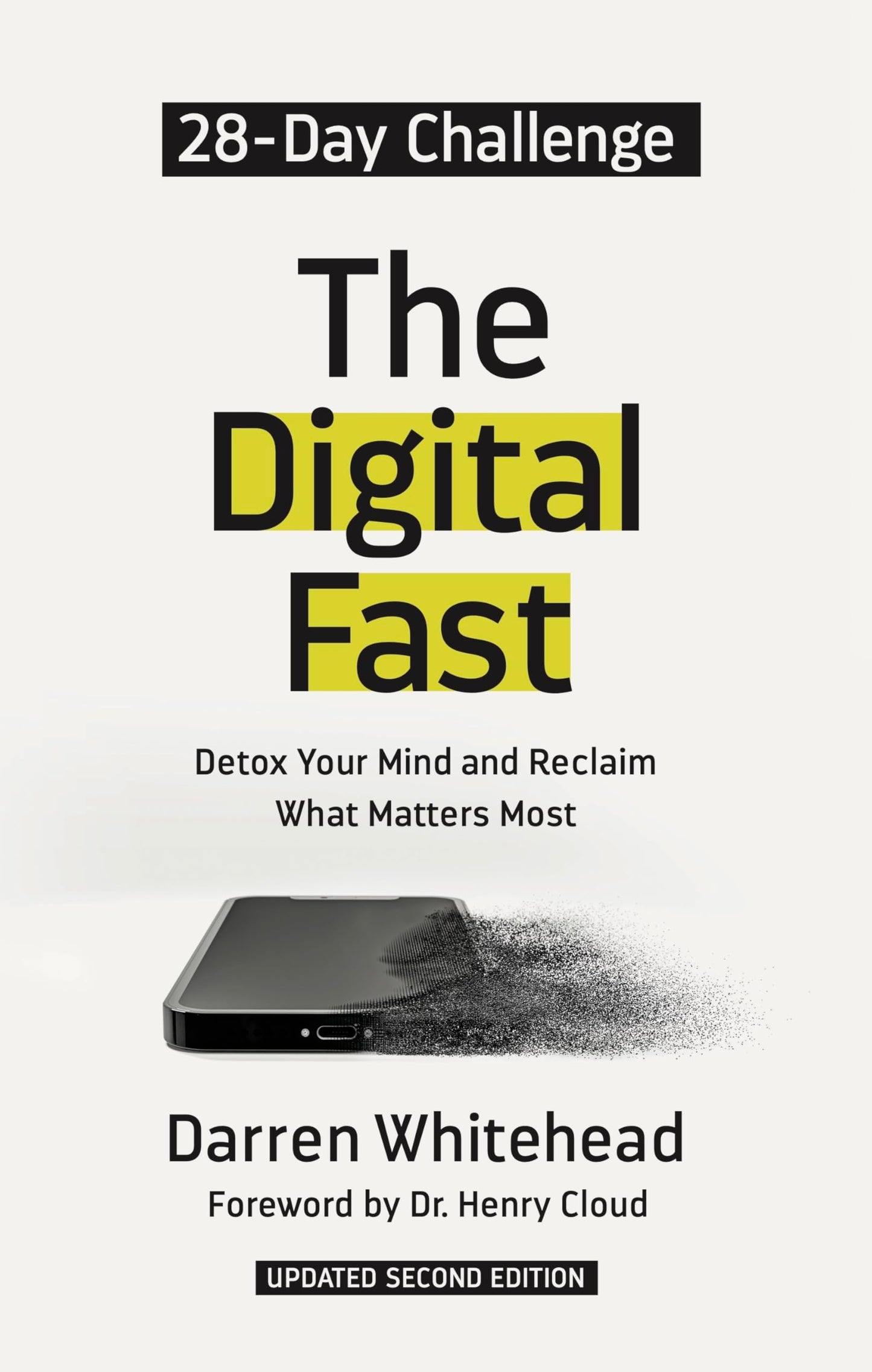 The Digital Fast: Detox Your Mind and Reclaim What Matters Most (Updated Second Edition) The Happy Book Stack