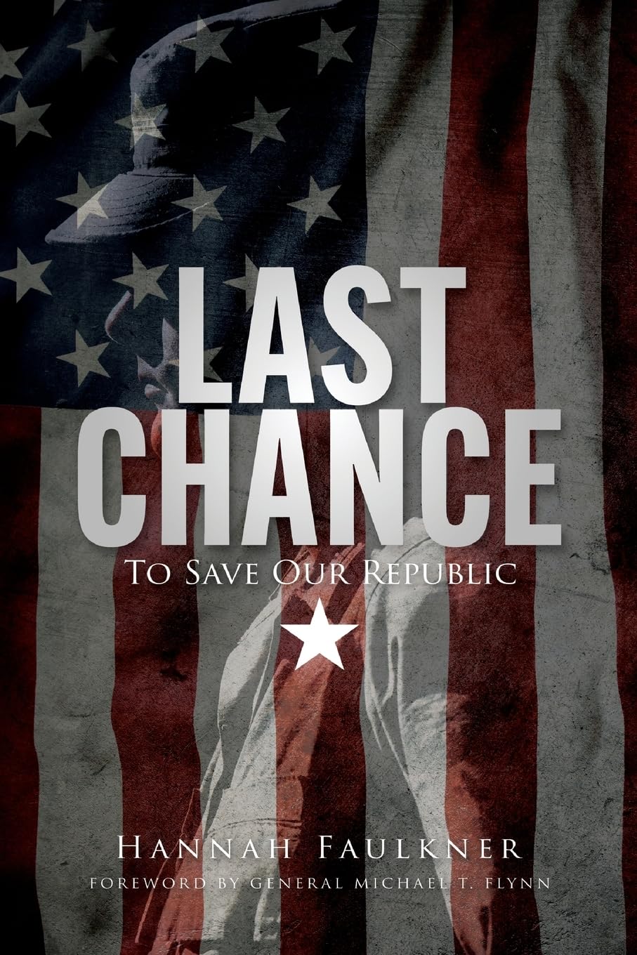 Last Chance to Save Our Republic The Happy Book Stack