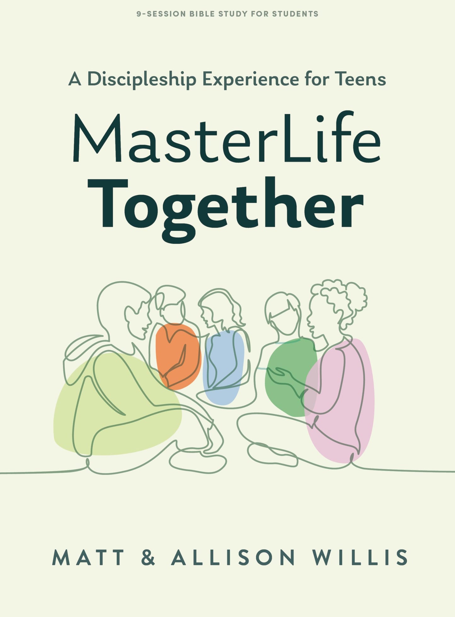 MasterLife Together - Teen Bible Study Book: A Discipleship Experience for Teens The Happy Book Stack
